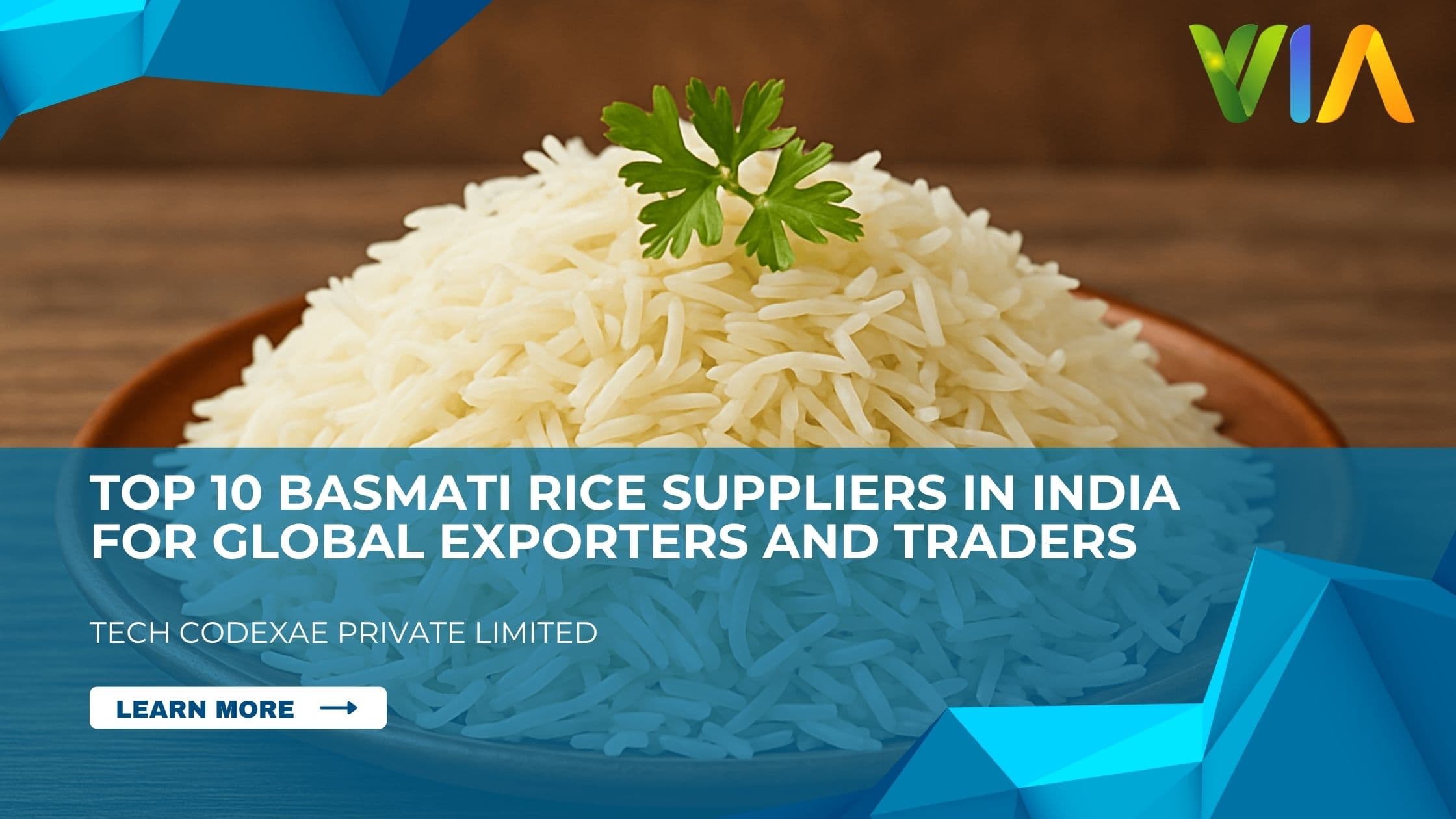 Top 10 Basmati Rice Suppliers in India for Global Exporters and Traders